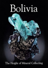 Cover of Lithographie Monograph No. 12: Bolivia - The Height of Mineral Collecting