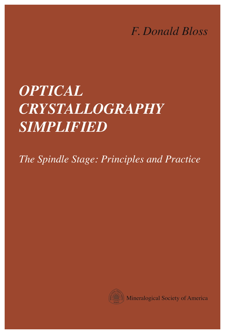 Front cover of Optical Crystallography Simplified - The spindle stage: Principles and Practice
